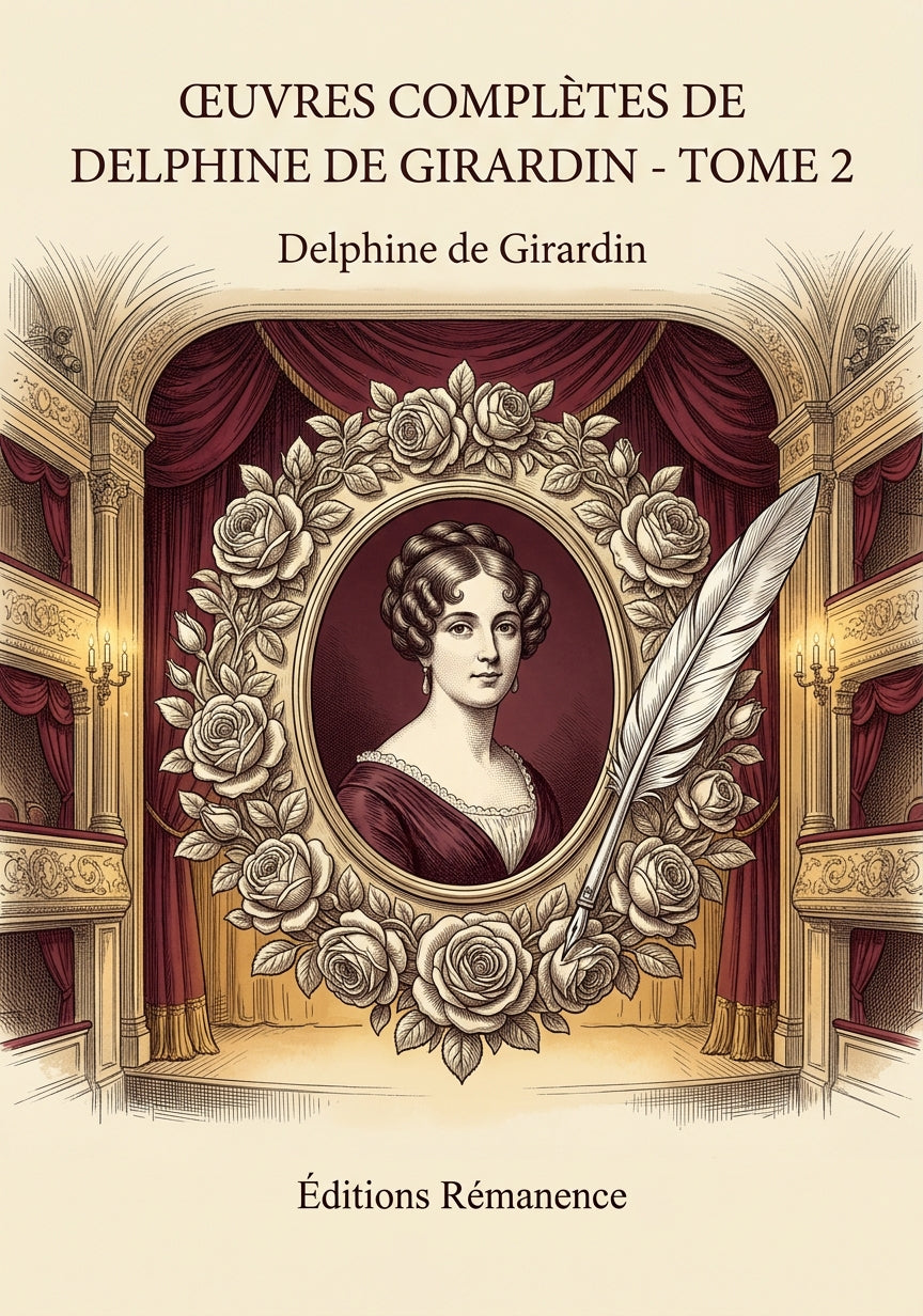 Livre Œuvres complètes de Delphine de Girardin - Tome 2 par Delphine de Girardin - Couverture - Editions Remanence