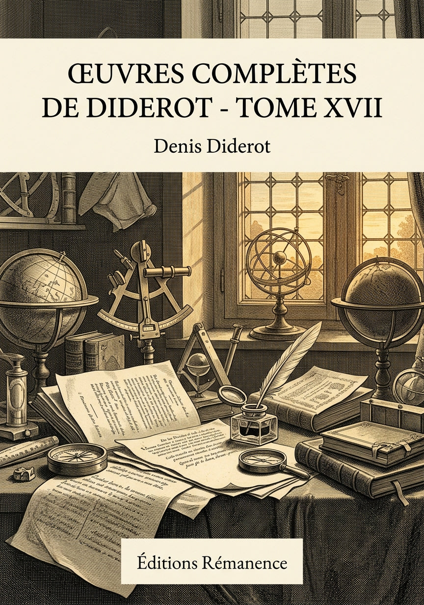 Livre Œuvres complètes de Diderot - Tome XVII par Denis Diderot - Couverture - Editions Remanence