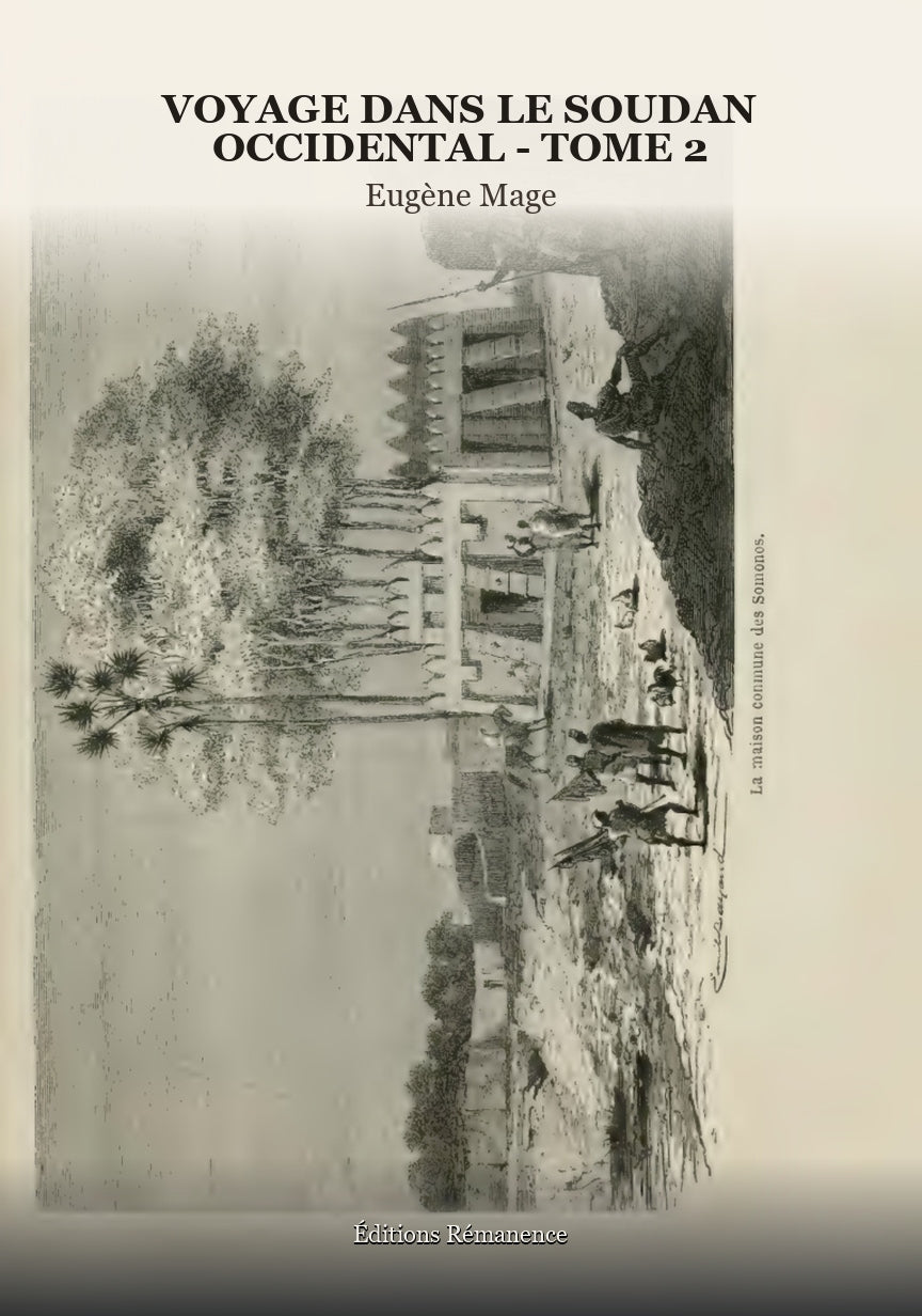 Livre Voyage dans le Soudan occidental - Tome 2 par Eugène Mage - Couverture - Editions Remanence