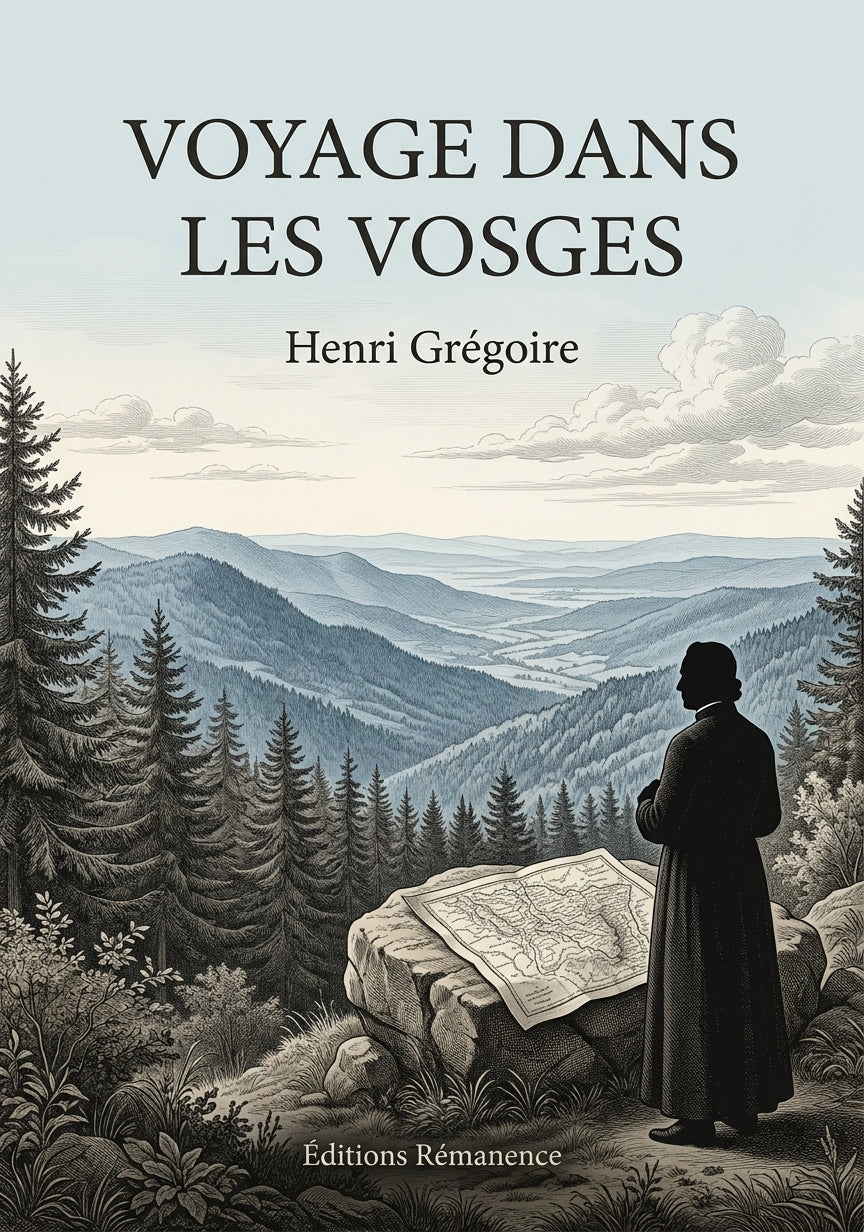 Livre Voyage dans les Vosges par Henri Grégoire - Couverture - Editions Remanence