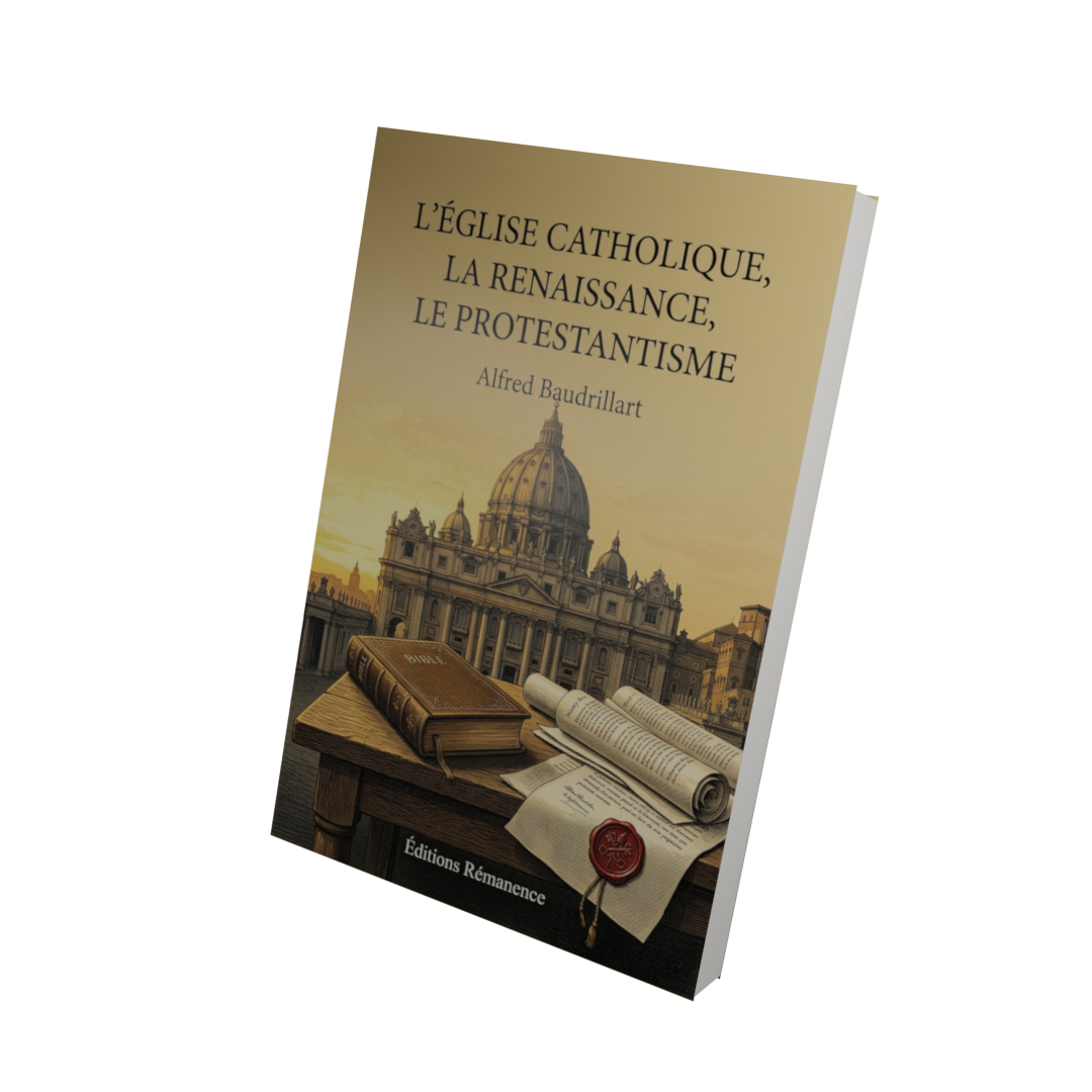 L'Église catholique, la Renaissance, le Protestantisme - Alfred Baudrillart (Vue 3D)