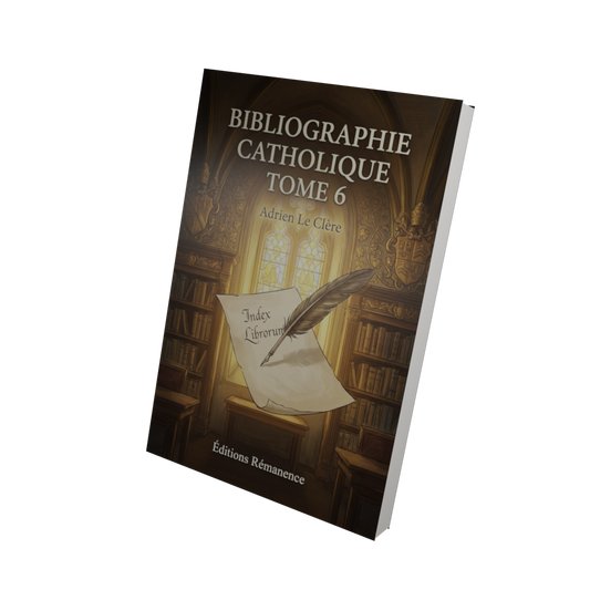 Bibliographie catholique Tome 6 - Adrien Le Clère (Vue 3D)