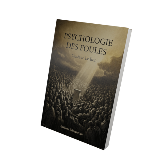 Psychologie des foules - Gustave Le Bon (Vue 3D)