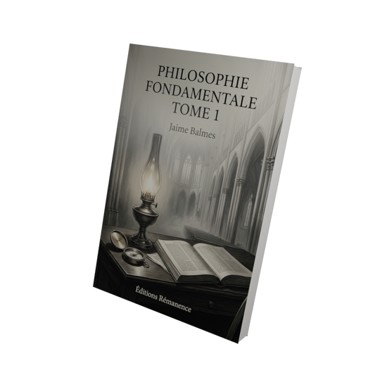 Philosophie fondamentale Tome 1 - Jaime Balmes (Vue 3D)