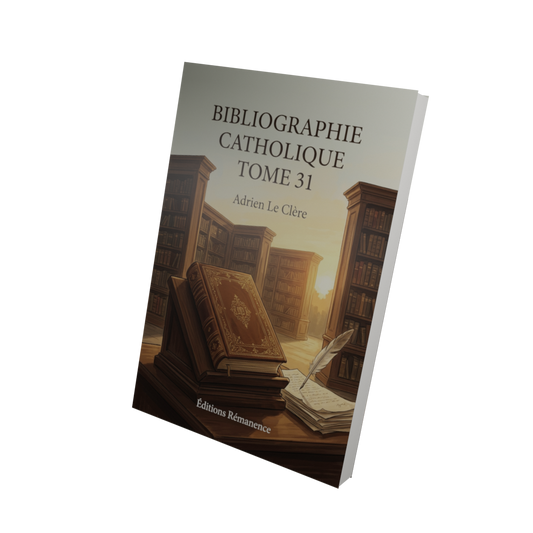 Bibliographie catholique Tome 31 - Adrien Le Clère (Vue 3D)