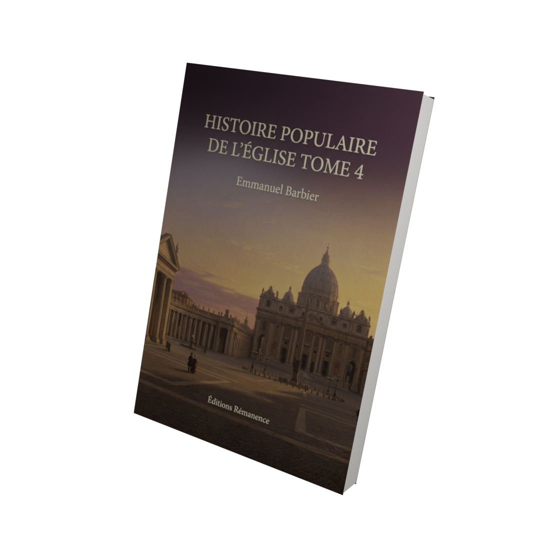 Histoire populaire de l'Église Tome 4 - Emmanuel Barbier (Vue 3D)
