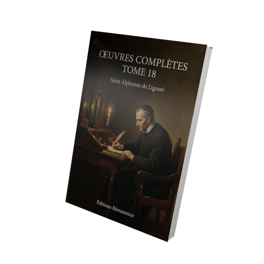 Oeuvres complètes Tome 18 - Saint Alphonse de Liguori (Vue 3D)