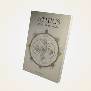 Ethics – Baruch Spinoza