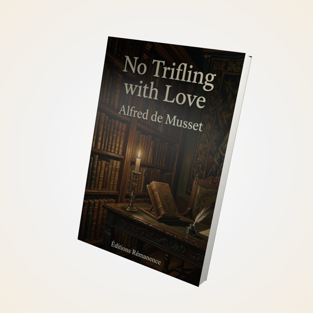 Livre No Trifling with Love – Alfred de Musset - Couverture 3D
