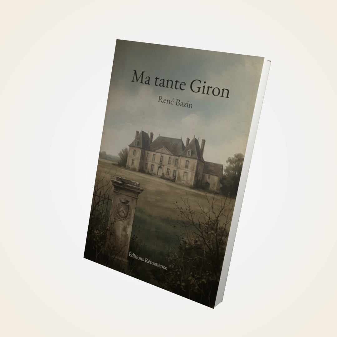 Livre Ma tante Giron – René Bazin - Couverture 3D