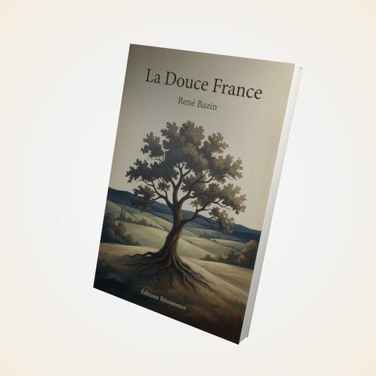 Livre La Douce France – René Bazin - Couverture 3D