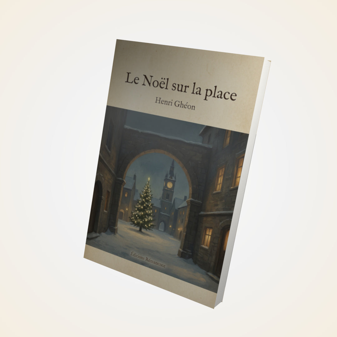 Livre Le Noël sur la place – Henri Ghéon - Couverture 3D