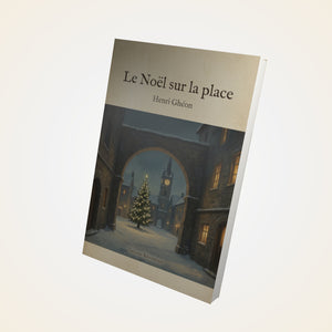 Le Noël sur la place – Henri Ghéon
