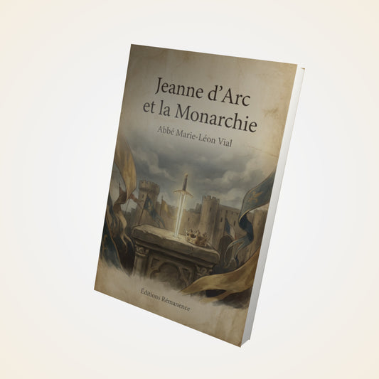 Livre Jeanne d’Arc et la Monarchie – Abbé Marie-Léon Vial - Couverture 3D