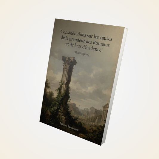 Livre Considérations sur les causes de la grandeur des Romains et de leur décadence – Montesquieu - Couverture 3D