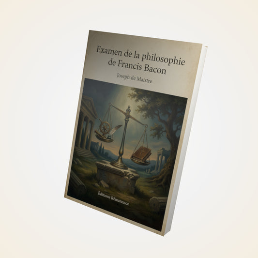 Livre Examen de la philosophie de Francis Bacon – Joseph de Maistre - Couverture 3D