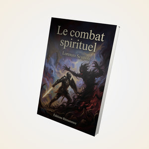 Le combat spirituel – Lorenzo Scupoli
