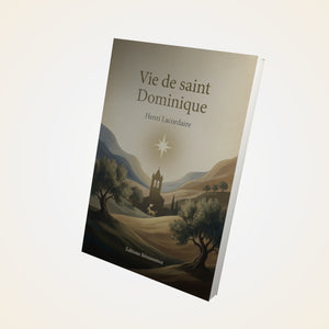 Vie de saint Dominique – Henri Lacordaire