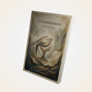 La Communion – Gaston de Ségur
