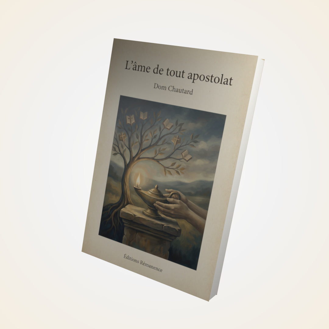 Livre L'âme de tout apostolat - Dom Chautard - Couverture 3D