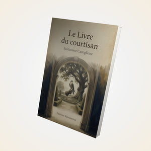 Le Livre du courtisan – Baldassare Castiglione