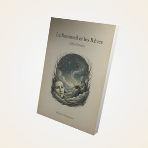 Le Sommeil et les Rêves – Alfred Maury