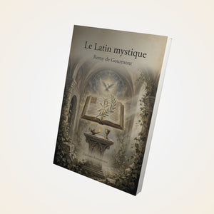 Le Latin mystique – Remy de Gourmont