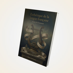 Esthétique de la langue française – Remy de Gourmont