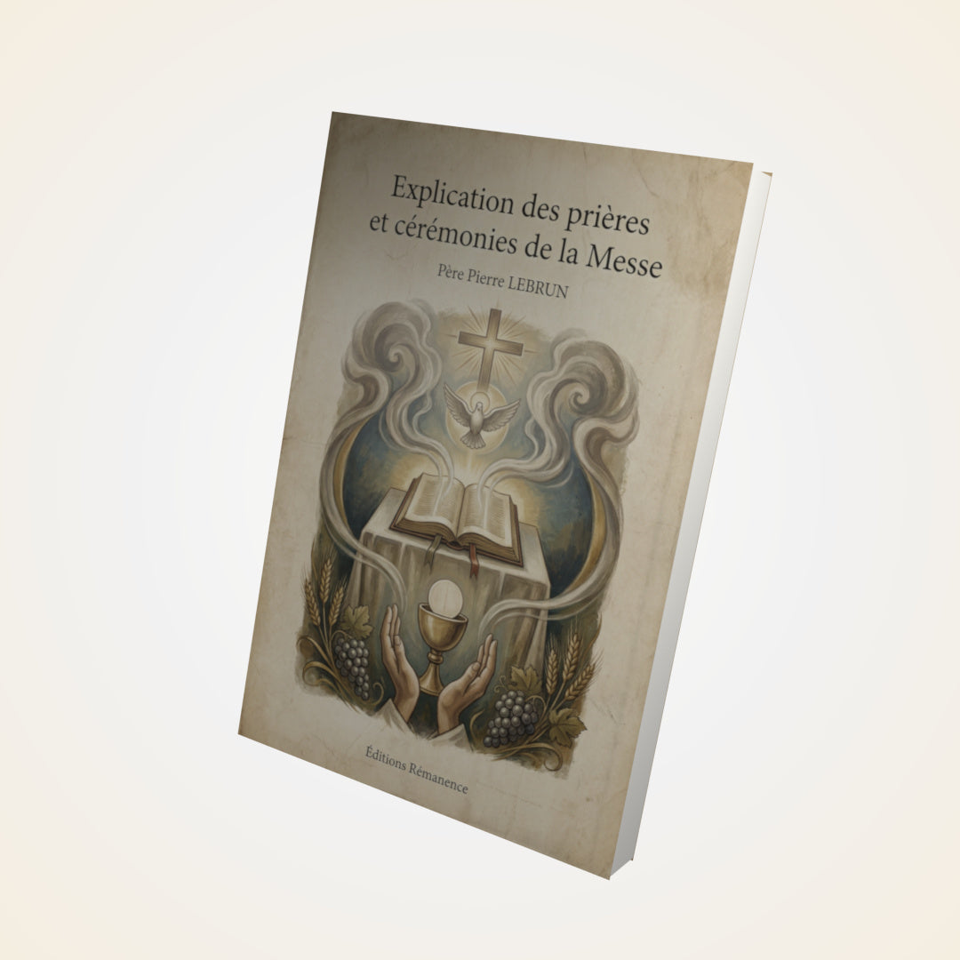 Livre Explication des prières et cérémonies de la Messe – Père Pierre LEBRUN - Couverture 3D