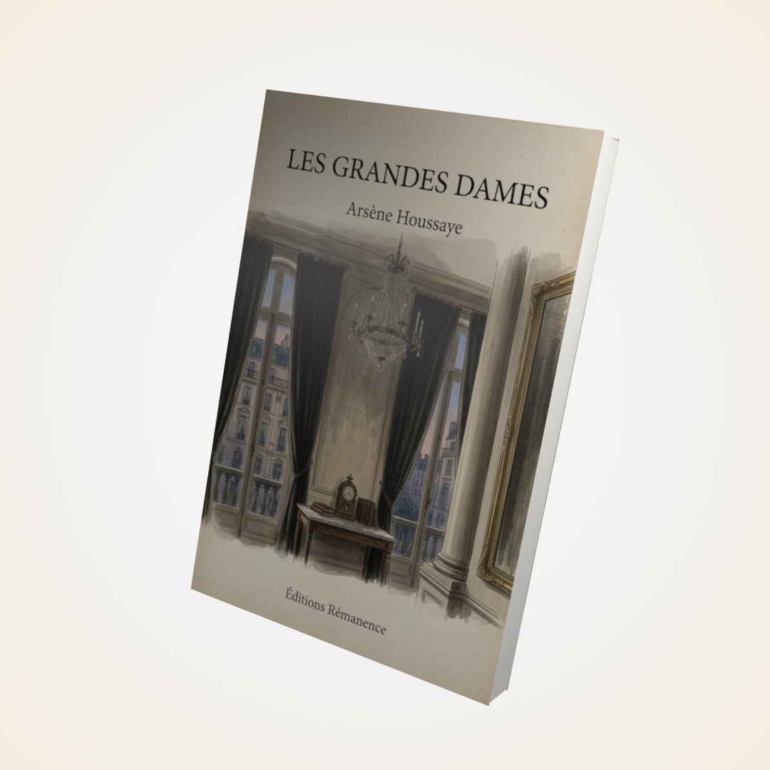 Livre Les grandes dames - Arsène Houssaye - Couverture 3D