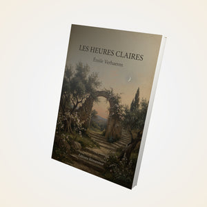 Les Heures Claires - Émile Verhaeren