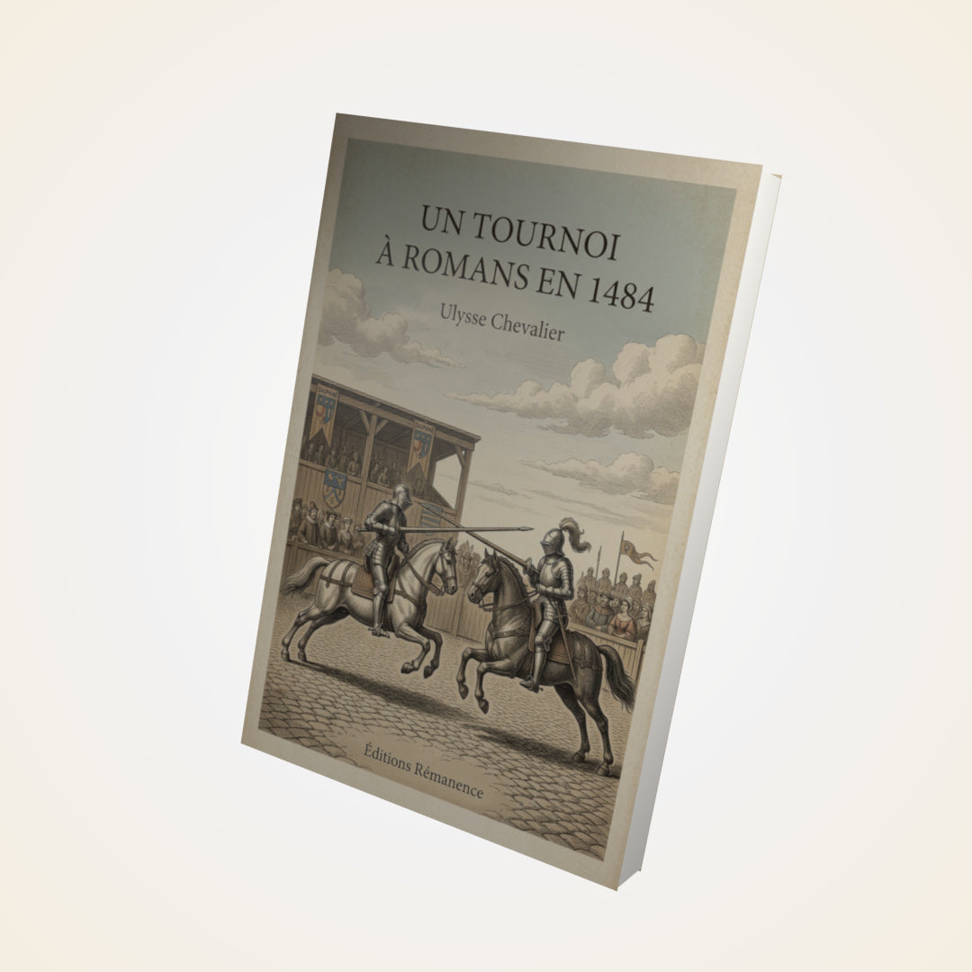 Livre Un tournoi à Romans en 1484 - Ulysse Chevalier - Couverture 3D