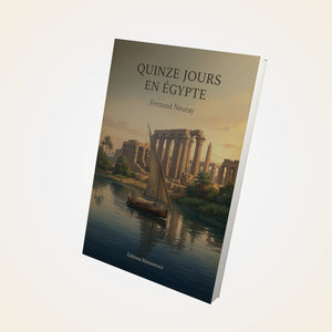 Quinze Jours en Égypte - Fernand Neuray