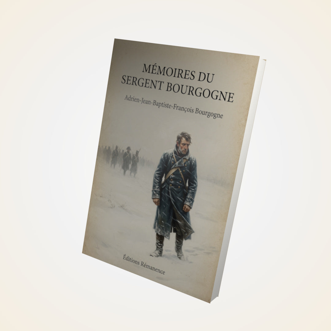 Livre Mémoires du sergent Bourgogne - Adrien-Jean-Baptiste-François Bourgogne - Couverture 3D