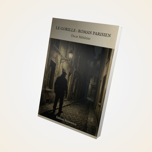Livre Le gorille : roman parisien - Oscar Méténier - Couverture 3D
