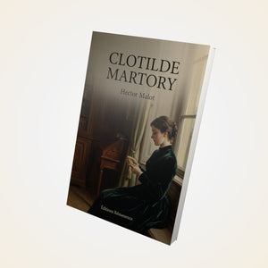 Clotilde Martory - Hector Malot