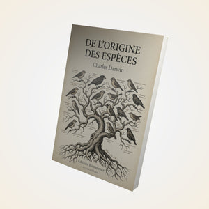 De l'origine des espèces - Charles Darwin