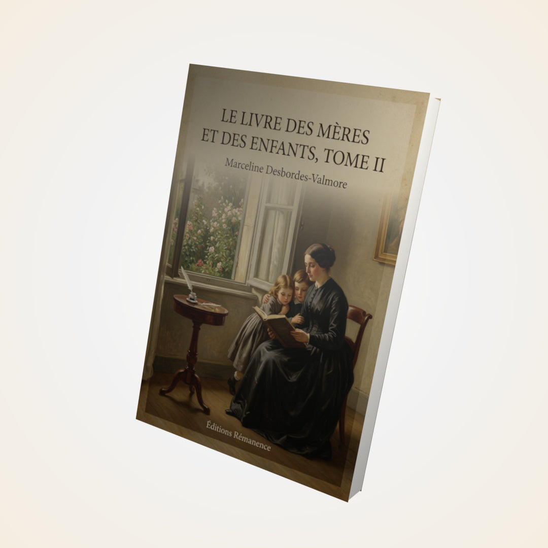 Livre Le Livre des Mères et des Enfants, Tome II - Marceline Desbordes-Valmore - Couverture 3D