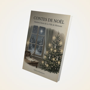 Contes de Noël - Madame Henri de La Ville de Mirmont
