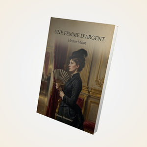 Une femme d'argent - Hector Malot