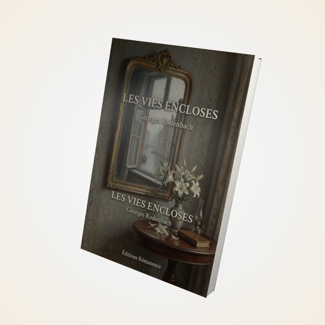 Livre Les vies encloses - Georges Rodenbach - Couverture 3D