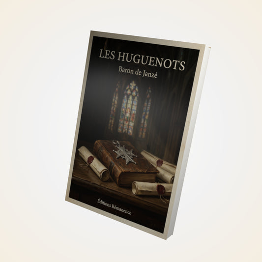 Livre Les Huguenots - Baron de Janzé - Couverture 3D