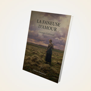 La faneuse d'amour - Georges Eekhoud