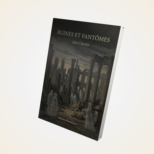 Livre Ruines et fantômes - Jules Claretie - Couverture 3D