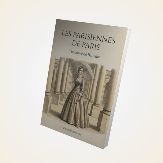 Livre Les parisiennes de Paris - Théodore de Banville - Couverture 3D