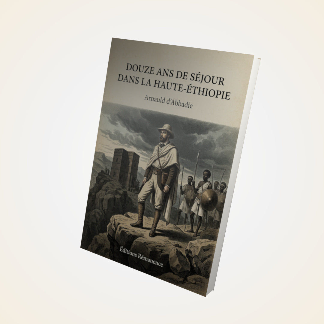 Livre Douze ans de séjour dans la Haute-Éthiopie - Arnauld d'Abbadie - Couverture 3D