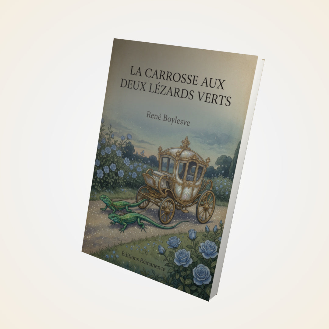 Livre La carrosse aux deux lézards verts - René Boylesve - Couverture 3D