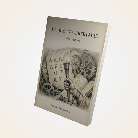 Livre L'A. B. C. du libertaire - Jules Lermina - Couverture 3D