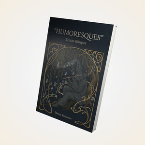 Humoresques - Tristan Klingsor
