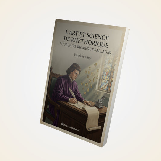 Livre L'art et science de rhethorique pour faire rigmes et ballades - Henri de Croy - Couverture 3D